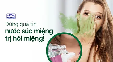 Đừng quá tin nước súc miệng trị hôi miệng!