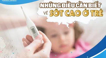 Những điều cần biết về sốt cao ở trẻ em