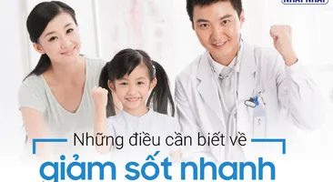 Những điều cần biết về giảm sốt nhanh tại nhà