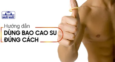 Hướng dẫn dùng bao cao su đúng cách cho nam giới, ít người biết