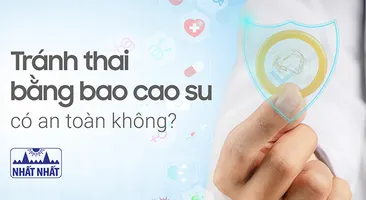 Giải đáp thắc mắc “Tránh thai bằng bao cao su có an toàn không?”