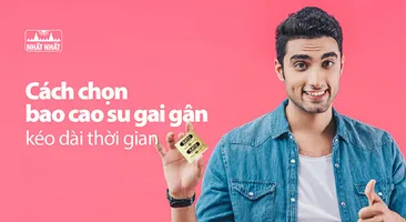 Cách chọn bao cao su gai gân kéo dài thời gian