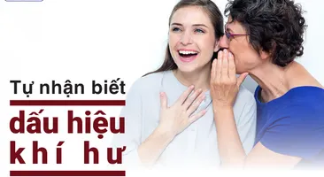 Tự nhận biết dấu hiệu khí hư bất thường