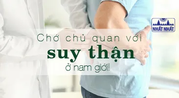 Chớ chủ quan với suy thận ở nam giới!