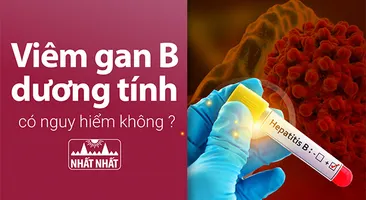 Viêm gan B dương tính có nguy hiểm không và điều trị như thế nào?