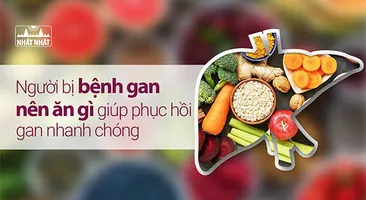 Người bị bệnh gan nên ăn gì giúp phục hồi gan nhanh chóng?
