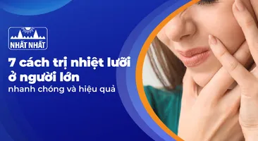 7 cách trị nhiệt lưỡi ở người lớn nhanh chóng và hiệu quả