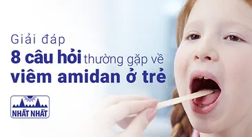 Giải đáp 8 câu hỏi thường gặp về viêm amidan ở trẻ