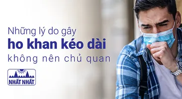 Những lý do gây ho khan kéo dài không nên chủ quan