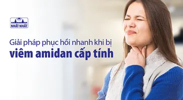 Giải pháp phục hồi nhanh khi bị viêm amidan cấp tính