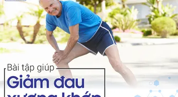 Những bài tập giúp giảm đau xương khớp, phục hồi chức năng vận động