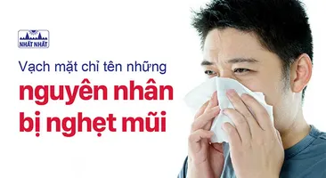 Vạch mặt chỉ tên những nguyên nhân bị nghẹt mũi