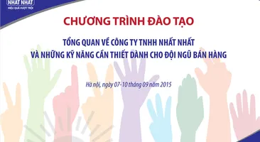 Nhất Nhất - Chú trọng đầu tư nâng cao chất lượng nhân sự để phát triển bền vững