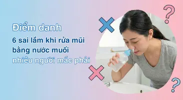 Điểm danh 6 sai lầm khi rửa mũi bằng nước muối nhiều người mắc phải