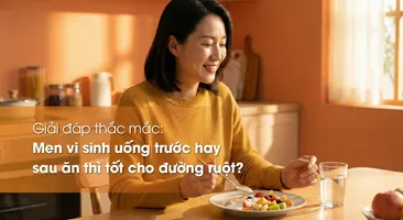 Giải đáp thắc mắc: Men vi sinh uống trước hay sau ăn thì tốt cho đường ruột?