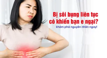 Bị sôi bụng liên tục có khiến bạn e ngại? khám phá nguyên nhân ngay!
