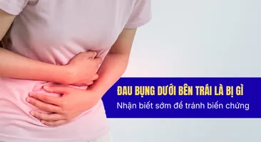 Đau bụng dưới bên trái là bị gì – nhận biết sớm để tránh biến chứng