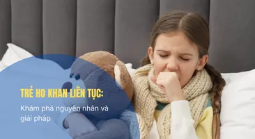 Trẻ ho khan liên tục: Khám phá nguyên nhân và giải pháp
