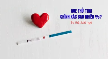 Que thử thai chính xác bao nhiêu %? Sự thật bất ngờ