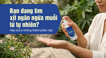 Bạn đang tìm xịt ngăn ngừa muỗi từ tự nhiên? Hãy chú ý những thành phần này!