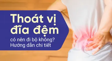 Thoát vị đĩa đệm có nên đi bộ không? Hướng dẫn chi tiết