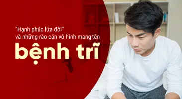 "Hạnh phúc lứa đôi" và những rào cản vô hình mang tên bệnh trĩ