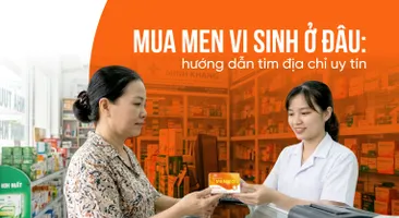 Mua men vi sinh ở đâu: hướng dẫn tìm địa chỉ uy tín