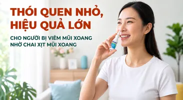 Thói quen nhỏ, hiệu quả lớn cho người bị viêm mũi xoang nhờ chai xịt mũi xoang
