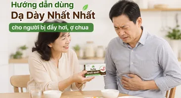 Hướng dẫn dùng Dạ Dày Nhất Nhất cho người bị đầy hơi, ợ chua