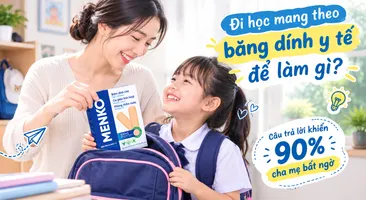 Đi học mang theo băng dính y tế để làm gì? câu trả lời khiến 90% cha mẹ bất ngờ