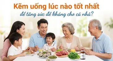 Kẽm uống lúc nào tốt nhất để tăng sức đề kháng cho cả nhà?