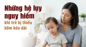 Những hệ lụy nguy hiểm khi trẻ bị thiếu kẽm kéo dài