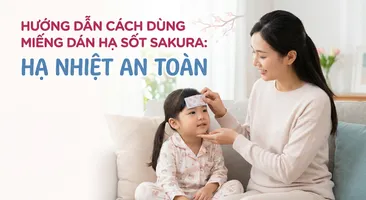 Hướng dẫn cách dùng miếng dán hạ sốt Sakura: hạ nhiệt an toàn