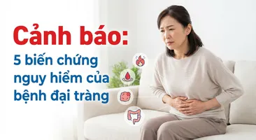 Cảnh báo: 5 biến chứng nguy hiểm của bệnh đại tràng