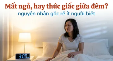 Mất ngủ, hay thức giấc giữa đêm? nguyên nhân gốc rễ ít người biết