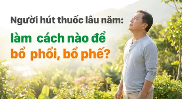 Người hút thuốc lâu năm: làm cách nào để bổ phổi, bổ phế?