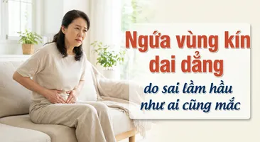 Ngứa vùng kín dai dẳng do sai lầm hầu như ai cũng mắc