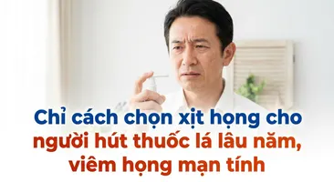 Chỉ cách chọn xịt họng cho người hút thuốc lá lâu năm, viêm họng mạn tính