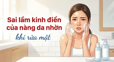 Sai lầm kinh điển của nàng da nhờn khi rửa mặt