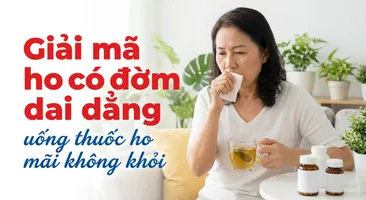 Giải mã ho có đờm dai dẳng, uống thuốc ho mãi không khỏi
