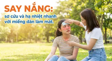 Say nắng: sơ cứu và hạ nhiệt nhanh với miếng dán làm mát