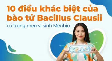 10 điều khác biệt của bào tử Bacillus Clausii có trong men vi sinh Menbio