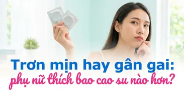 Trơn mịn hay gân gai: phụ nữ thích bao cao su nào hơn?