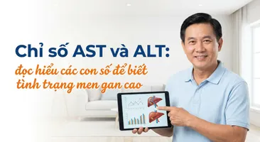Chỉ số AST và ALT: đọc hiểu các con số để biết tình trạng men gan cao