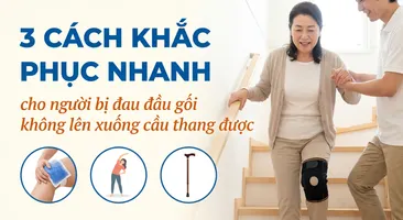 3 cách khắc phục nhanh cho người bị đau đầu gối không lên xuống cầu thang được