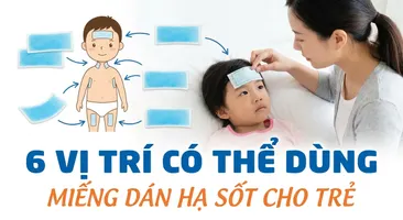 6 vị trí có thể dùng miếng dán hạ sốt cho trẻ