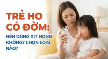 Trẻ ho có đờm: nên dùng xịt họng không? chọn loại nào?