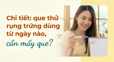 Chi tiết: que thử rụng trứng dùng từ ngày nào, cần mấy que?