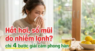 Hắt hơi, sổ mũi do nhiễm lạnh? chỉ 4 bước giải cảm phong hàn