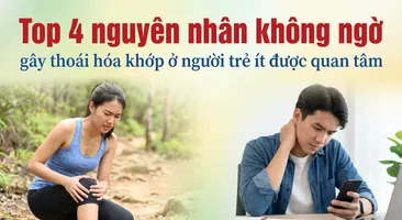 Top 4 nguyên nhân không ngờ gây thoái hóa khớp ở người trẻ ít được quan tâm